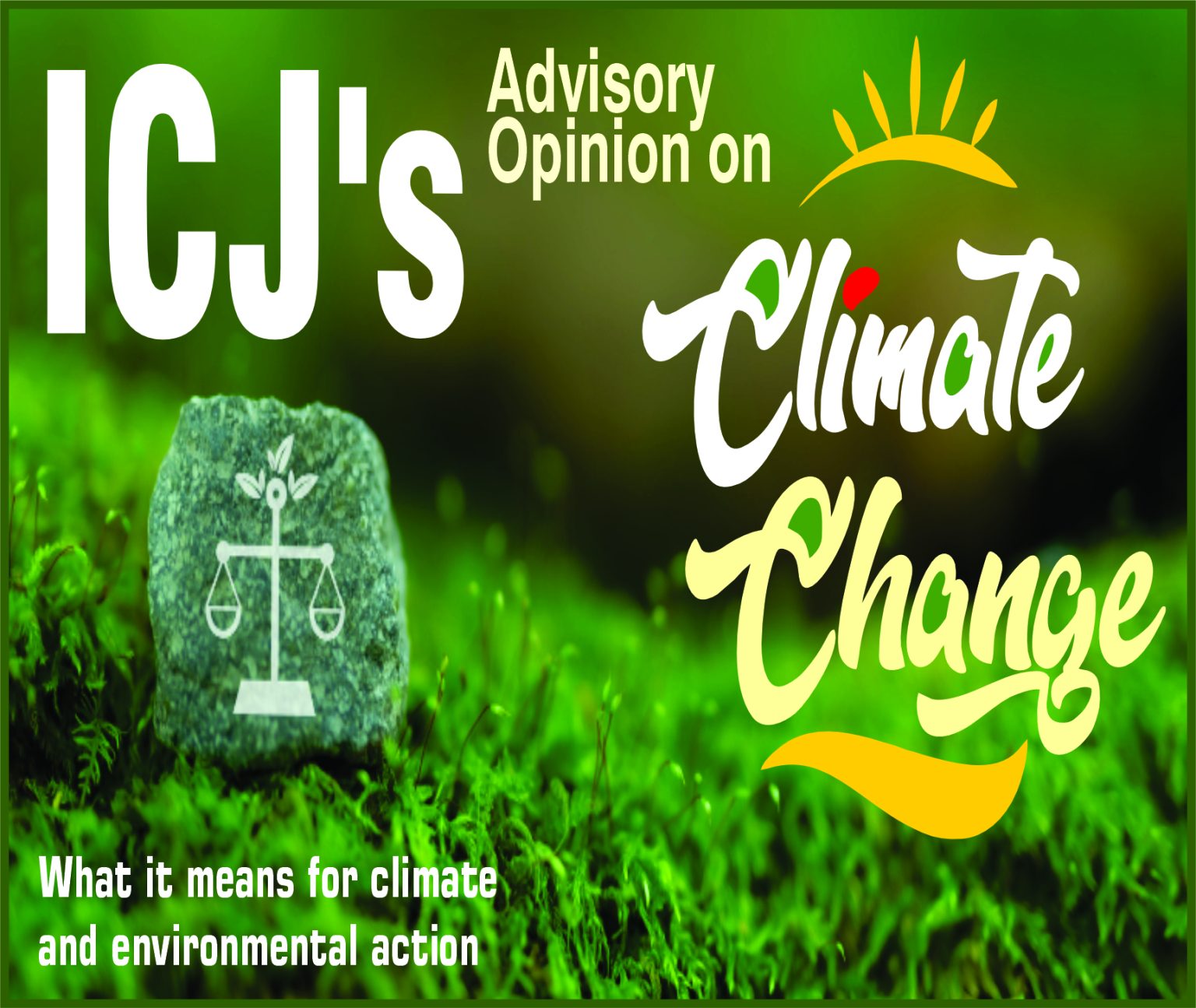 ICJ’s Advisory Opinion on Climate Change – Jahangir's World Times