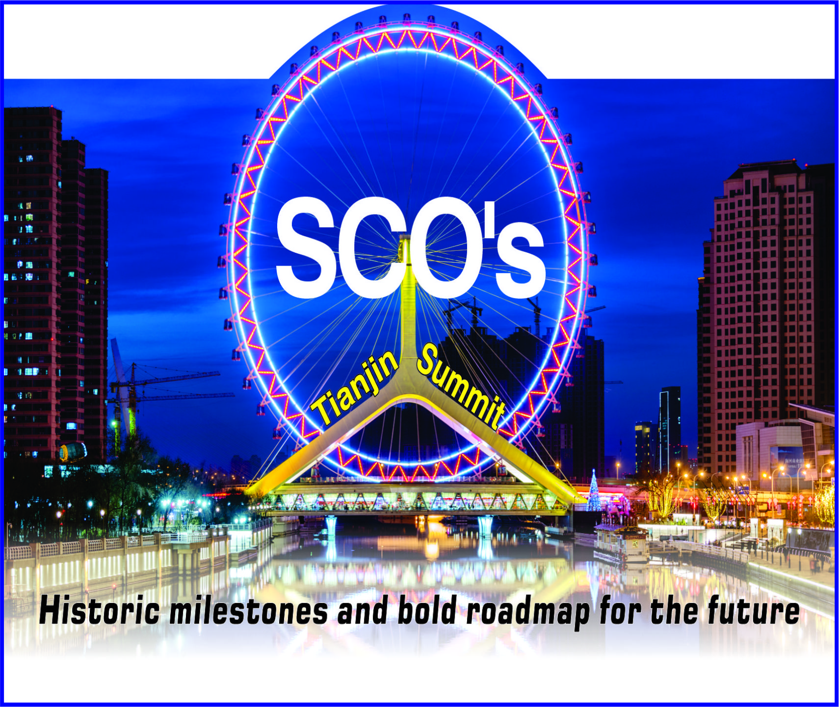 Read more about the article SCO’s Tianjin Summit