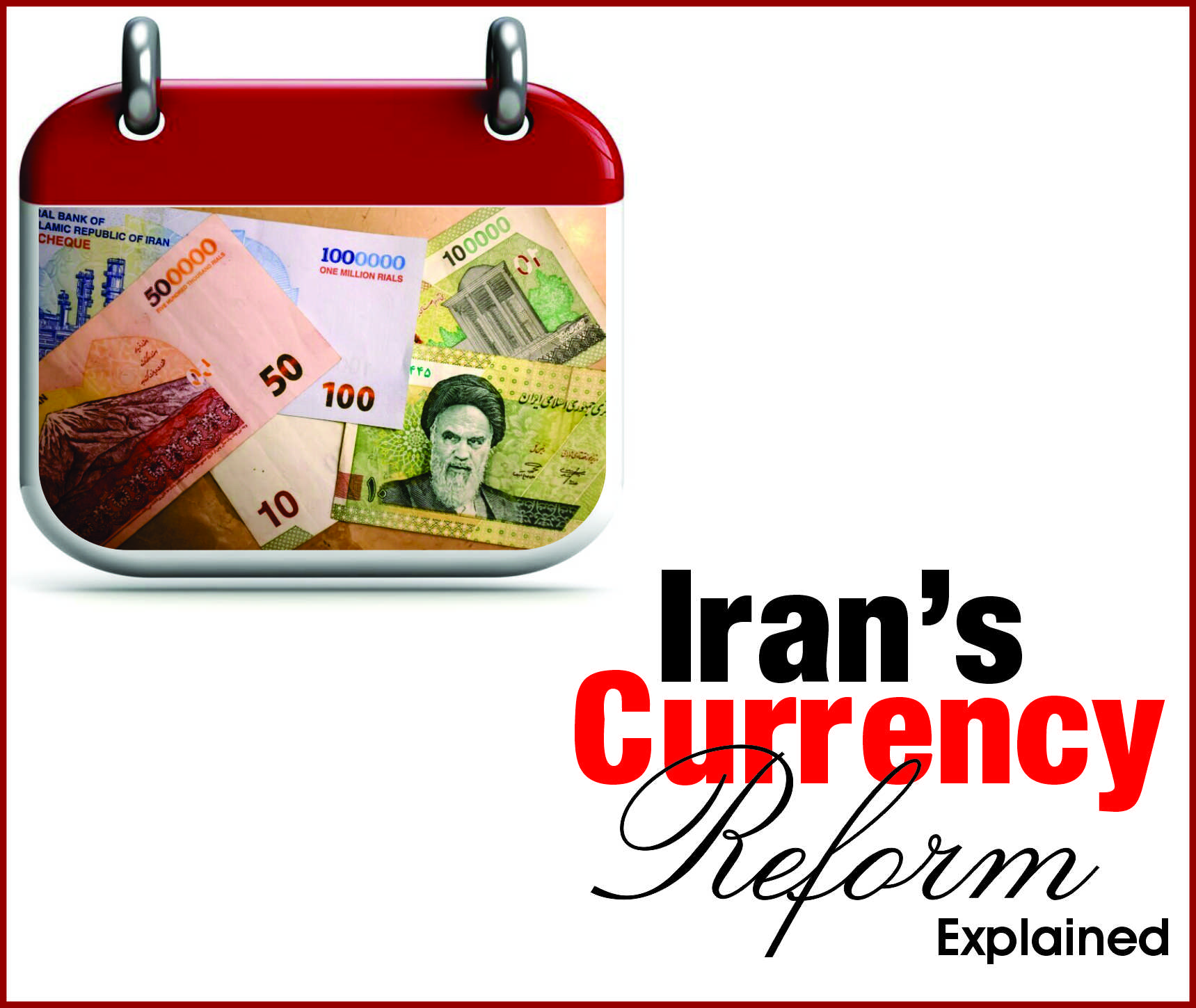 Read more about the article Iran’s Currency Reform Explained