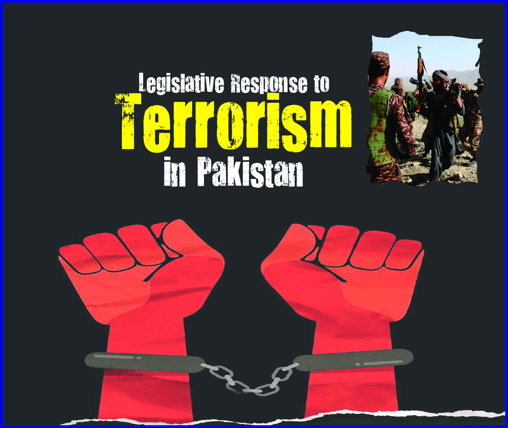 You are currently viewing Legislative Response to Terrorism in Pakistan