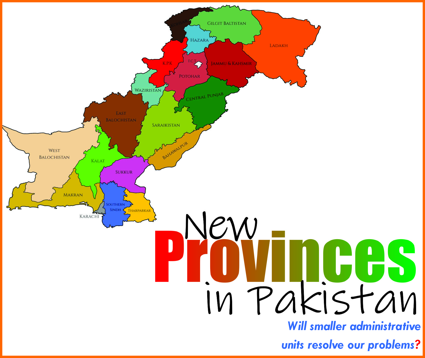 You are currently viewing New Provinces in Pakistan
