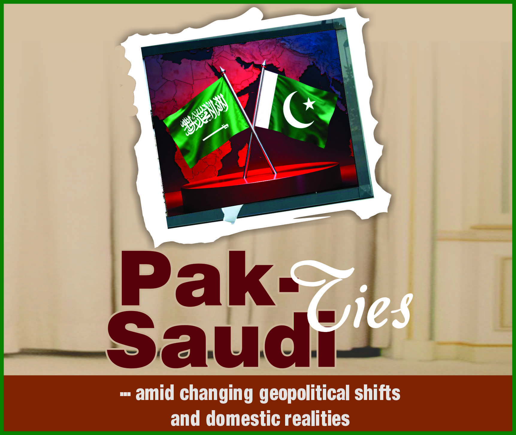 You are currently viewing Pak-Saudi Ties
