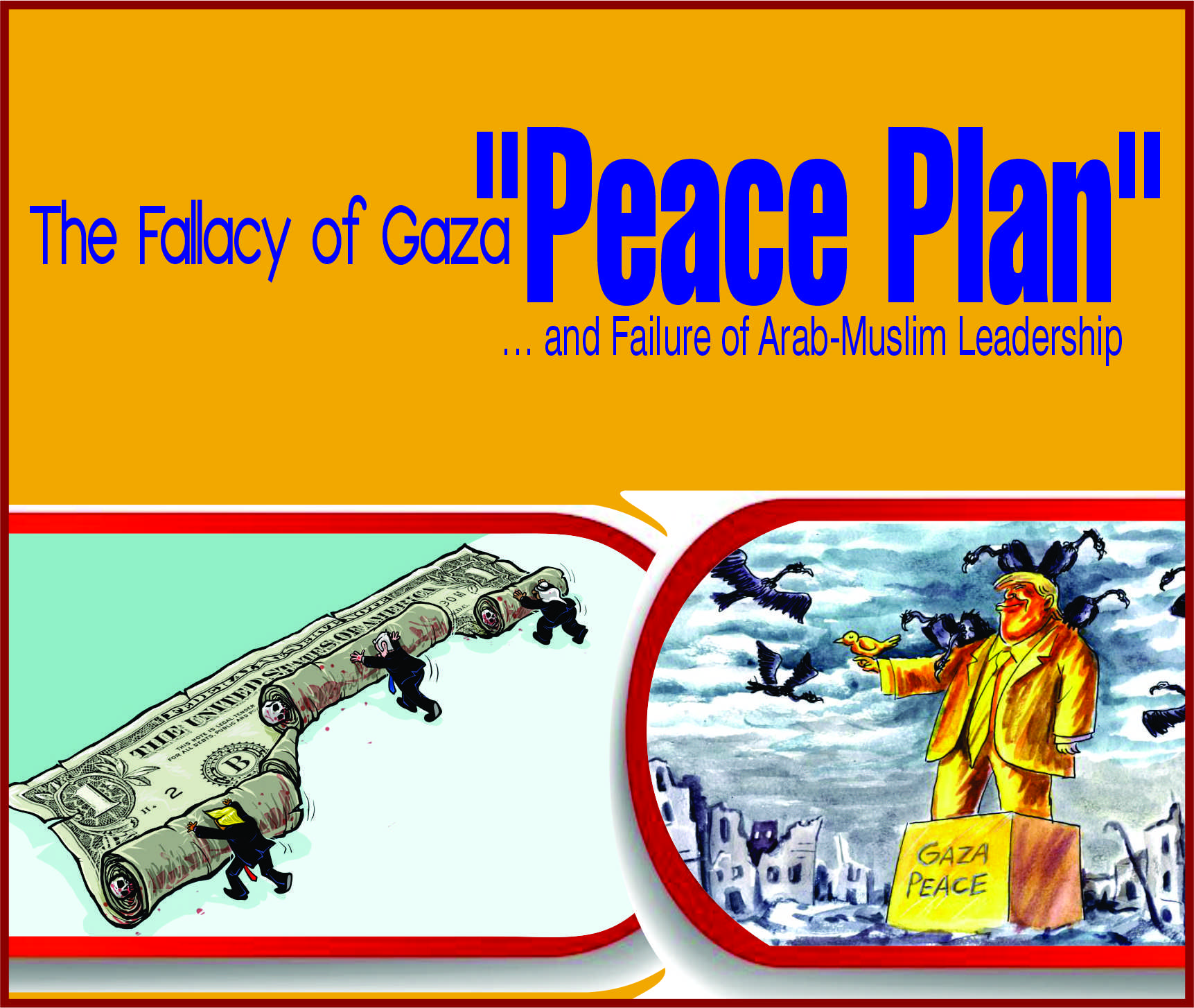You are currently viewing The Fallacy of Gaza “Peace Plan”