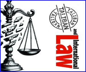 Read more about the article Taliban and International Law