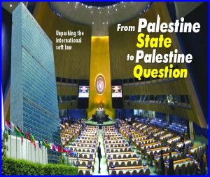 Read more about the article From Palestine State to Palestine Question