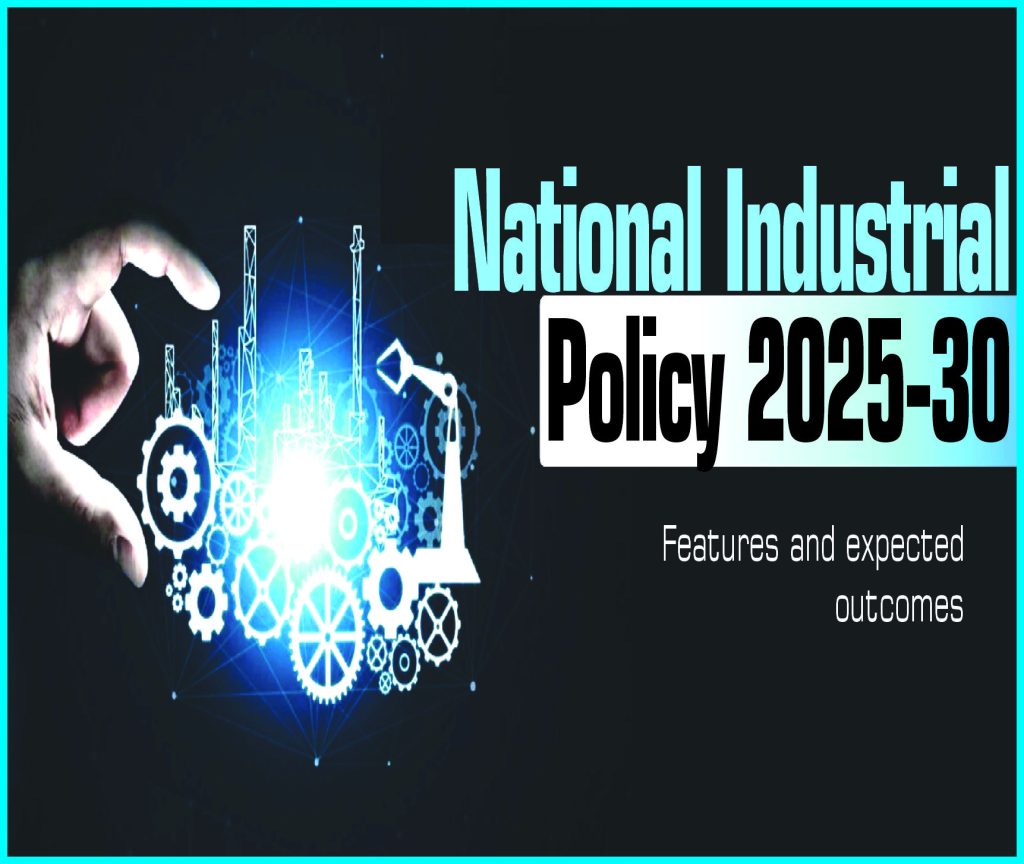 National Industrial Policy 2025-30