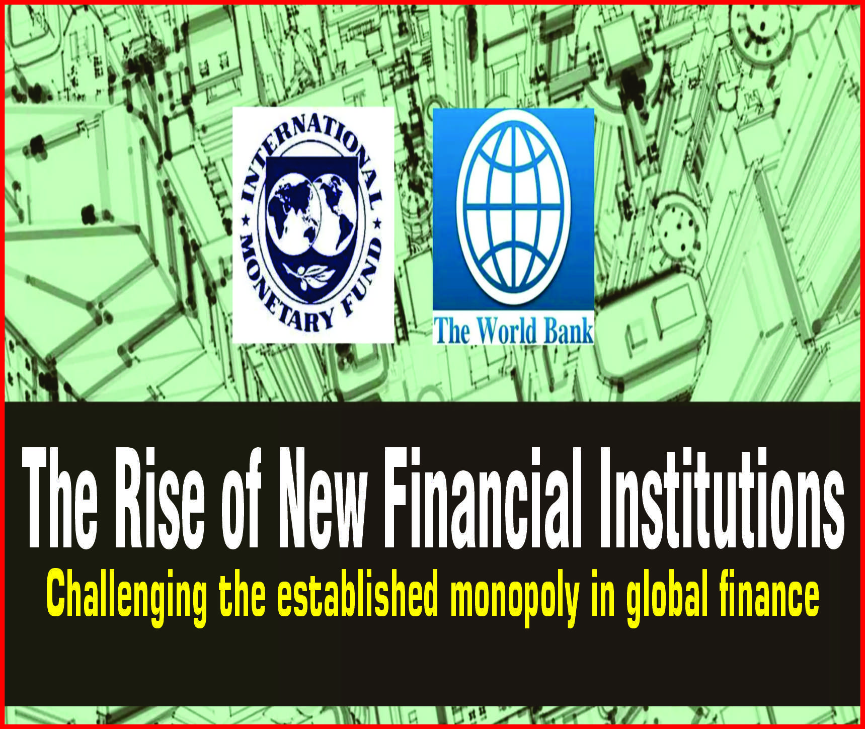 Read more about the article The Rise of New Financial Institutions