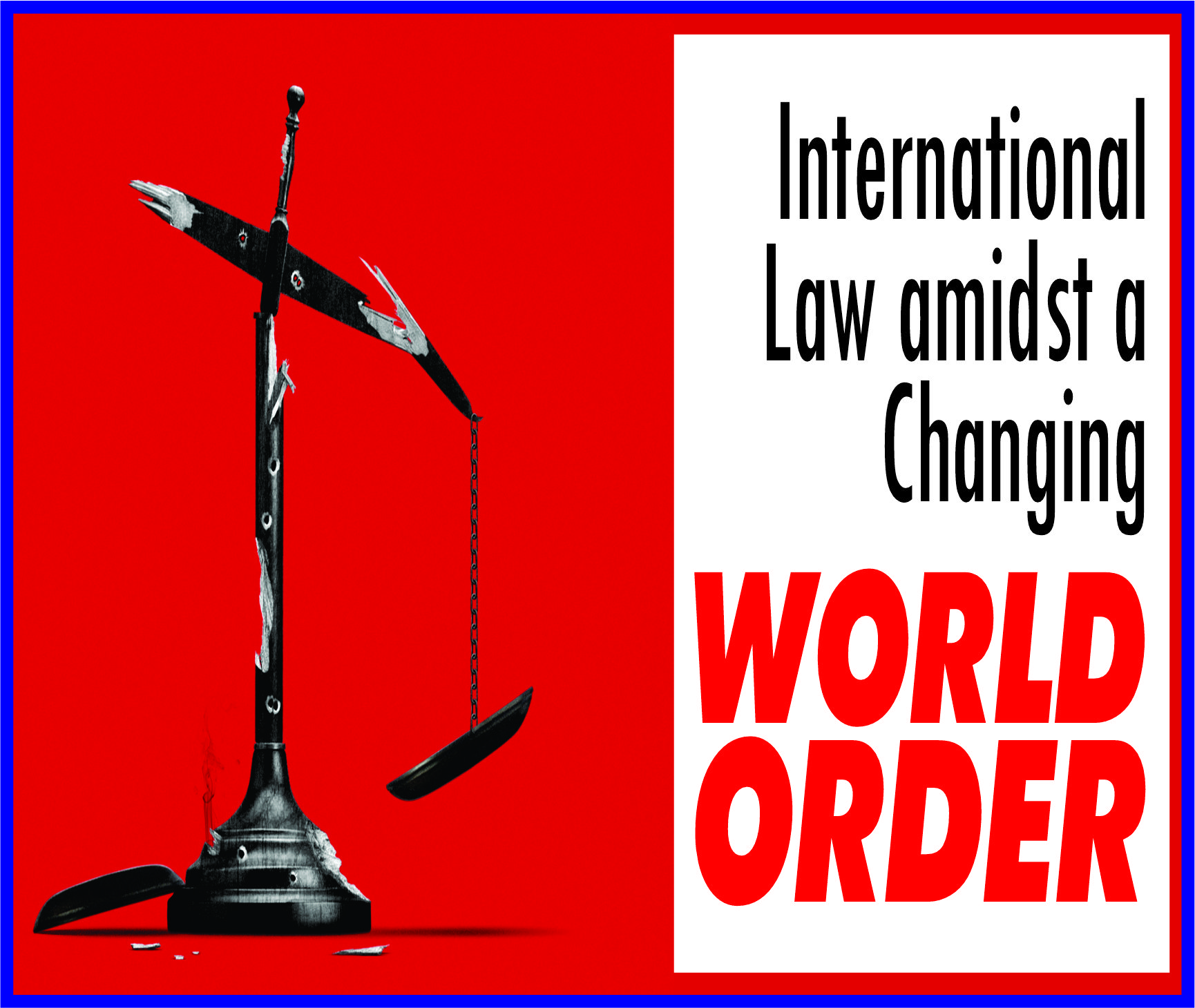 Read more about the article International Law amidst a Changing World Order