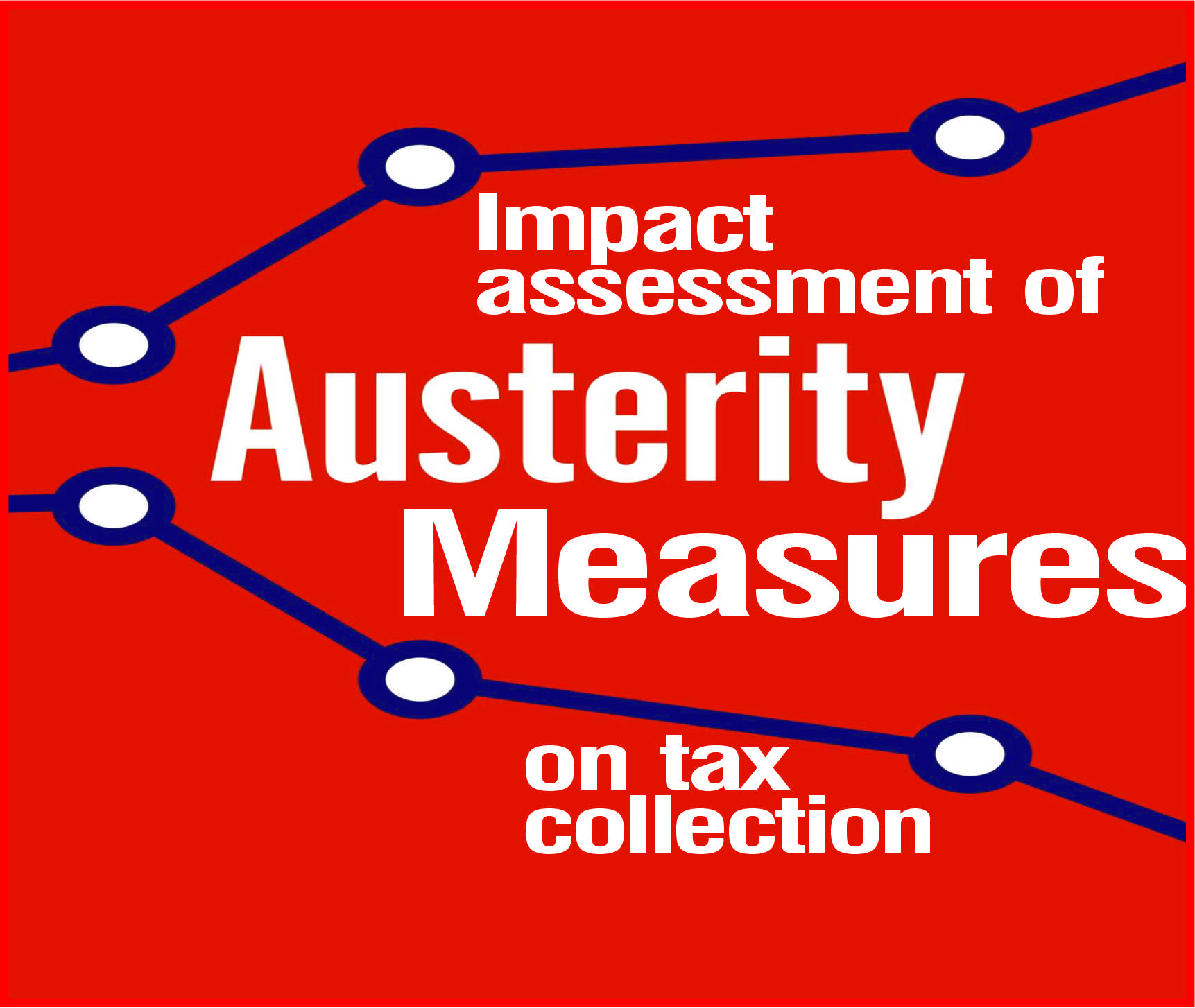 Read more about the article Impact assessment of Austerity Measures on tax collection