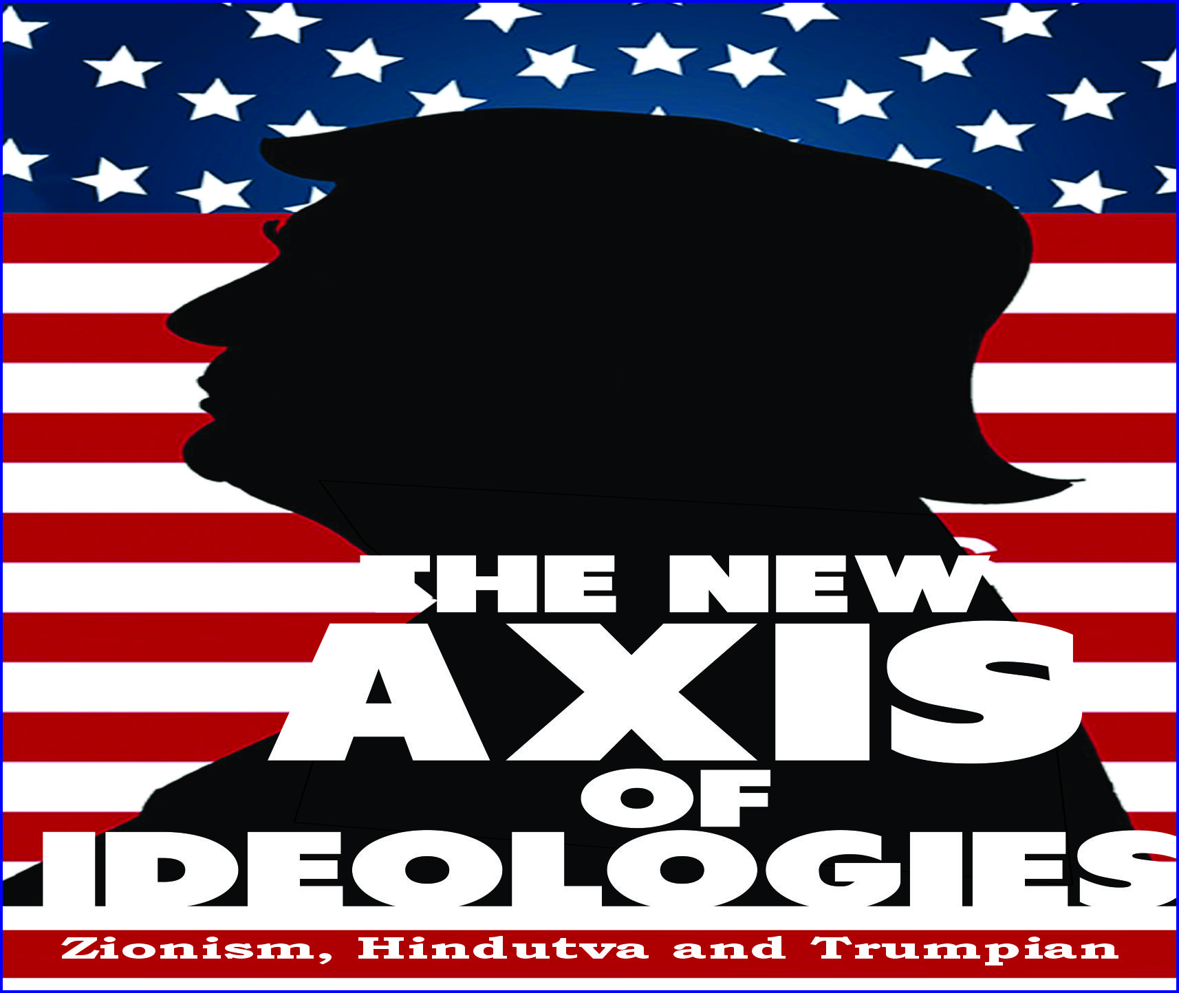 Read more about the article The New AXIS of Ideologies
