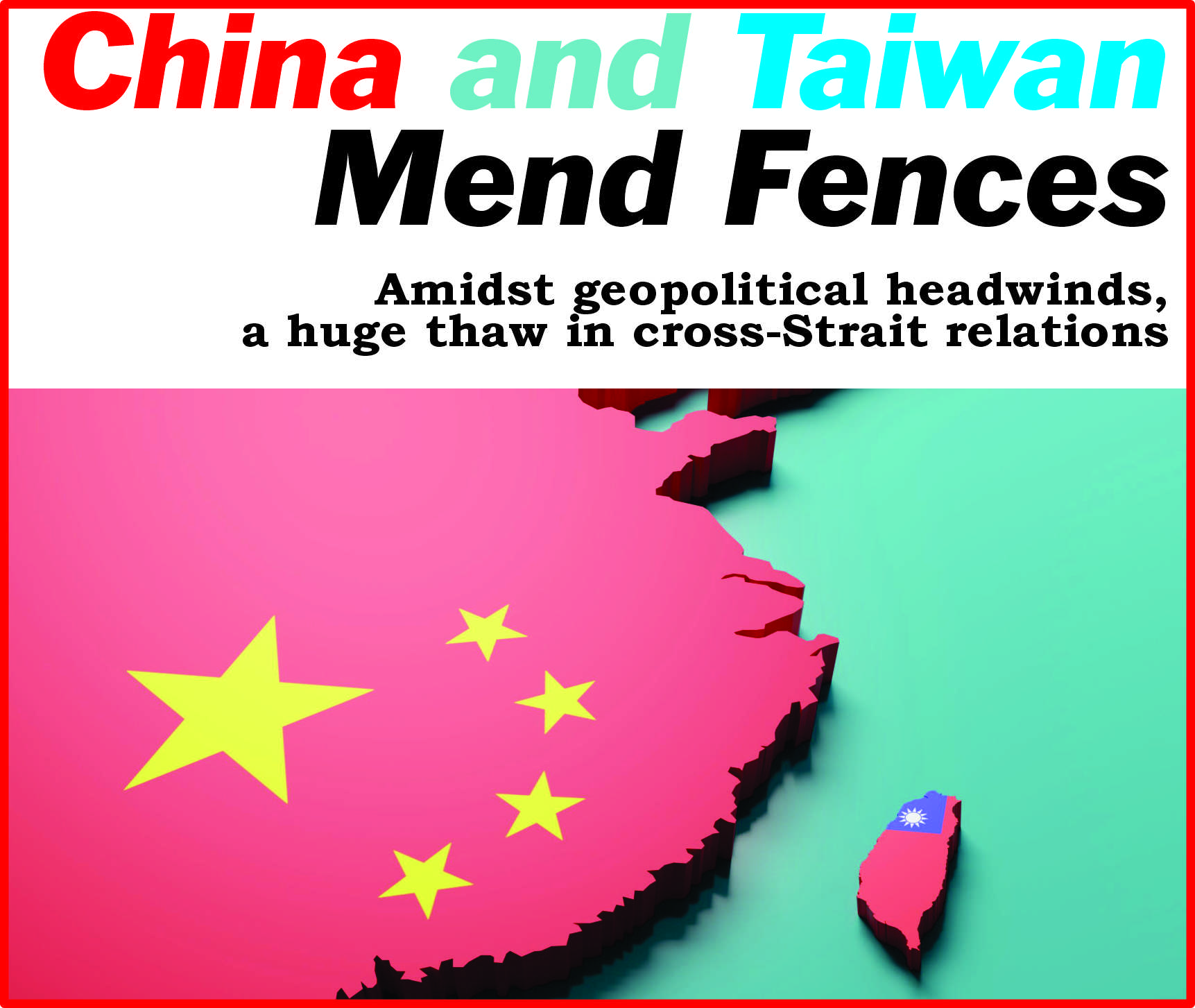 You are currently viewing China and Taiwan Mend Fences