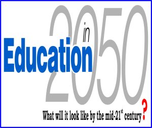 Education in 2050