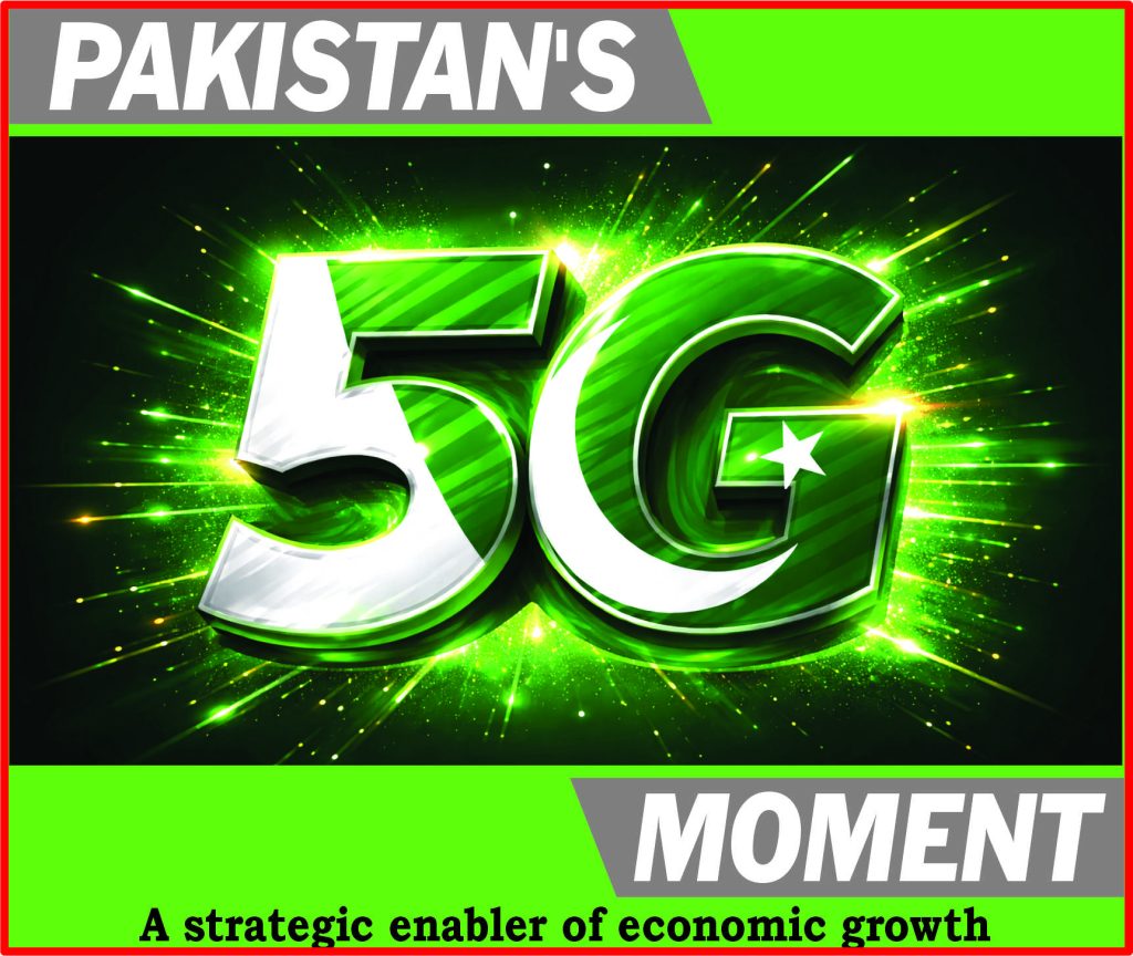Pakistan’s 5G Moment