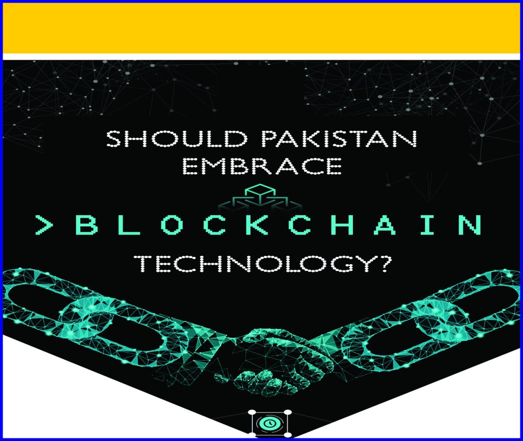 Should Pakistan Embrace Blockchain Technology?