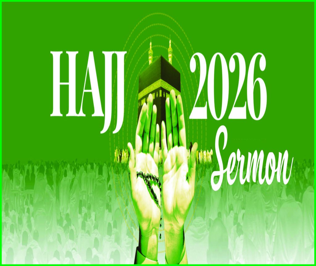 Hajj 2026 Sermon