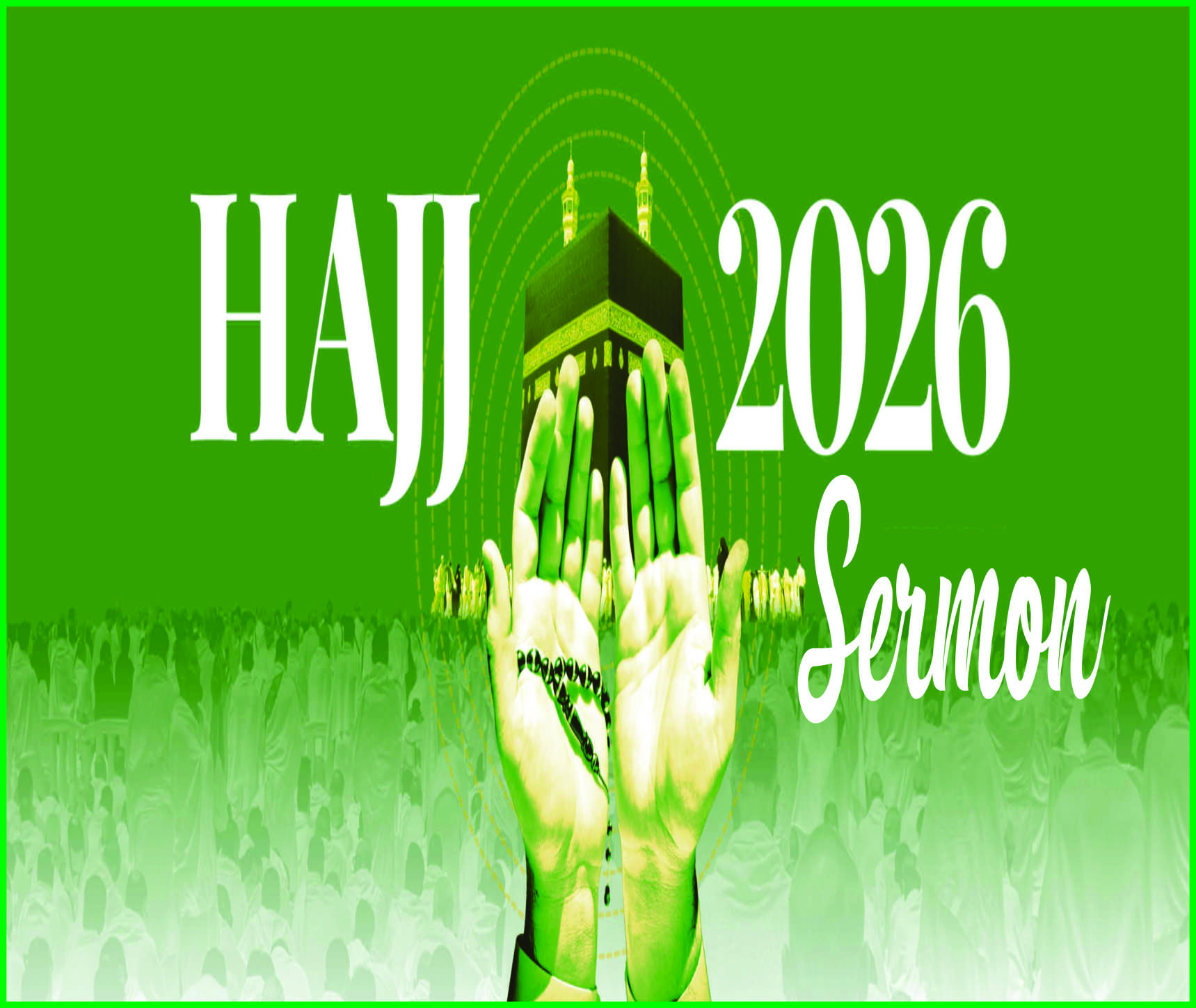 Read more about the article Hajj 2026 Sermon