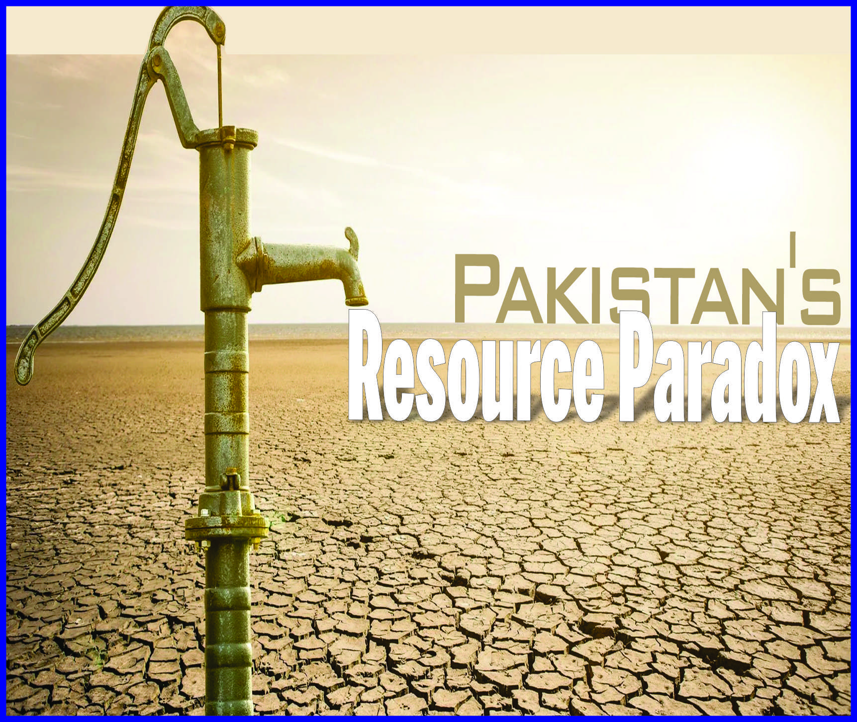 Read more about the article Pakistan’s Resource Paradox