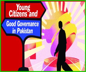 Read more about the article Young Citizens and Good Governance in Pakistan
