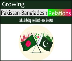 Read more about the article Growing Pakistan-Bangladesh Relations