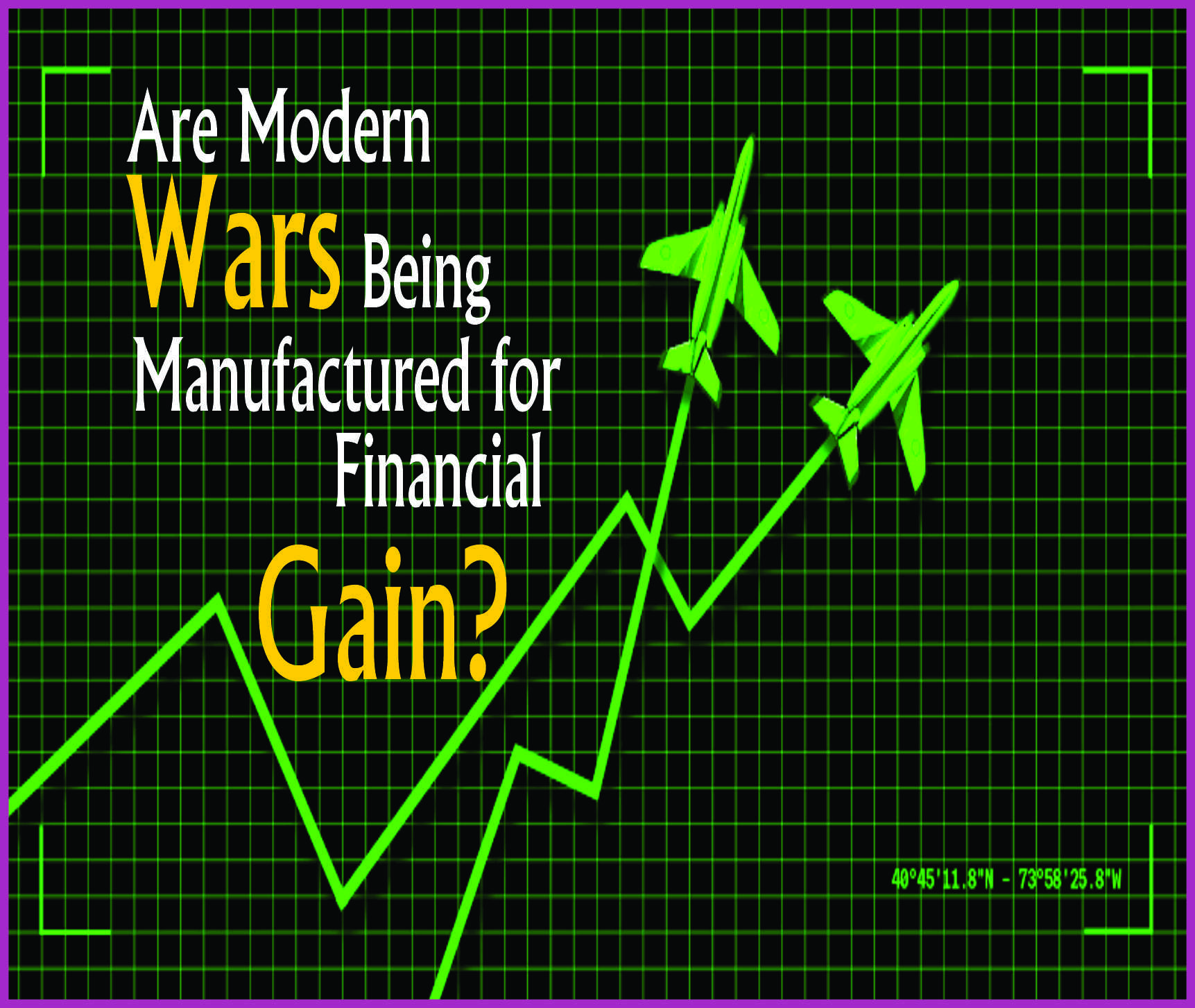 You are currently viewing Are Modern Wars Being Manufactured for Financial Gain?