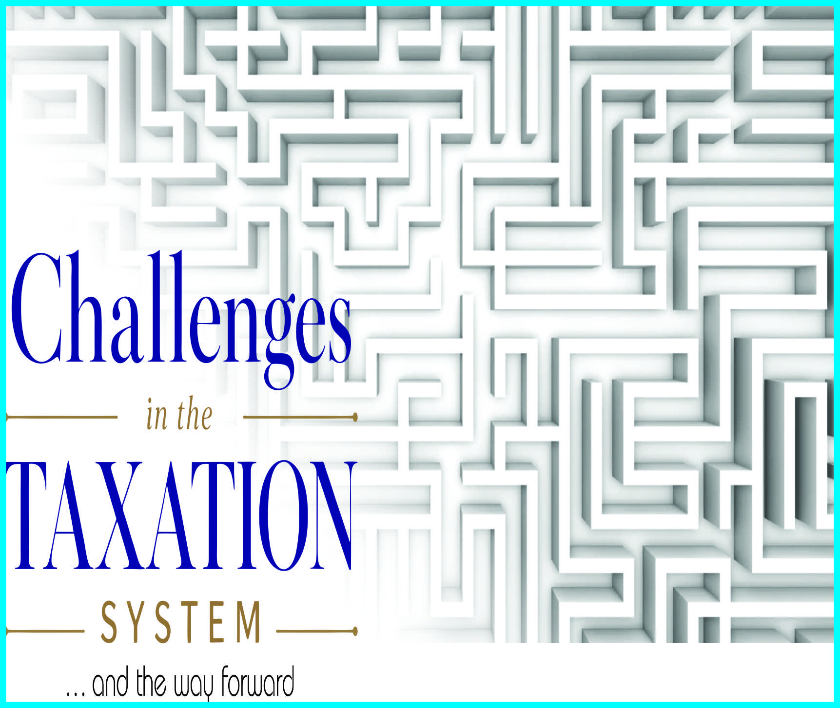 Read more about the article Challenges in the Taxation System