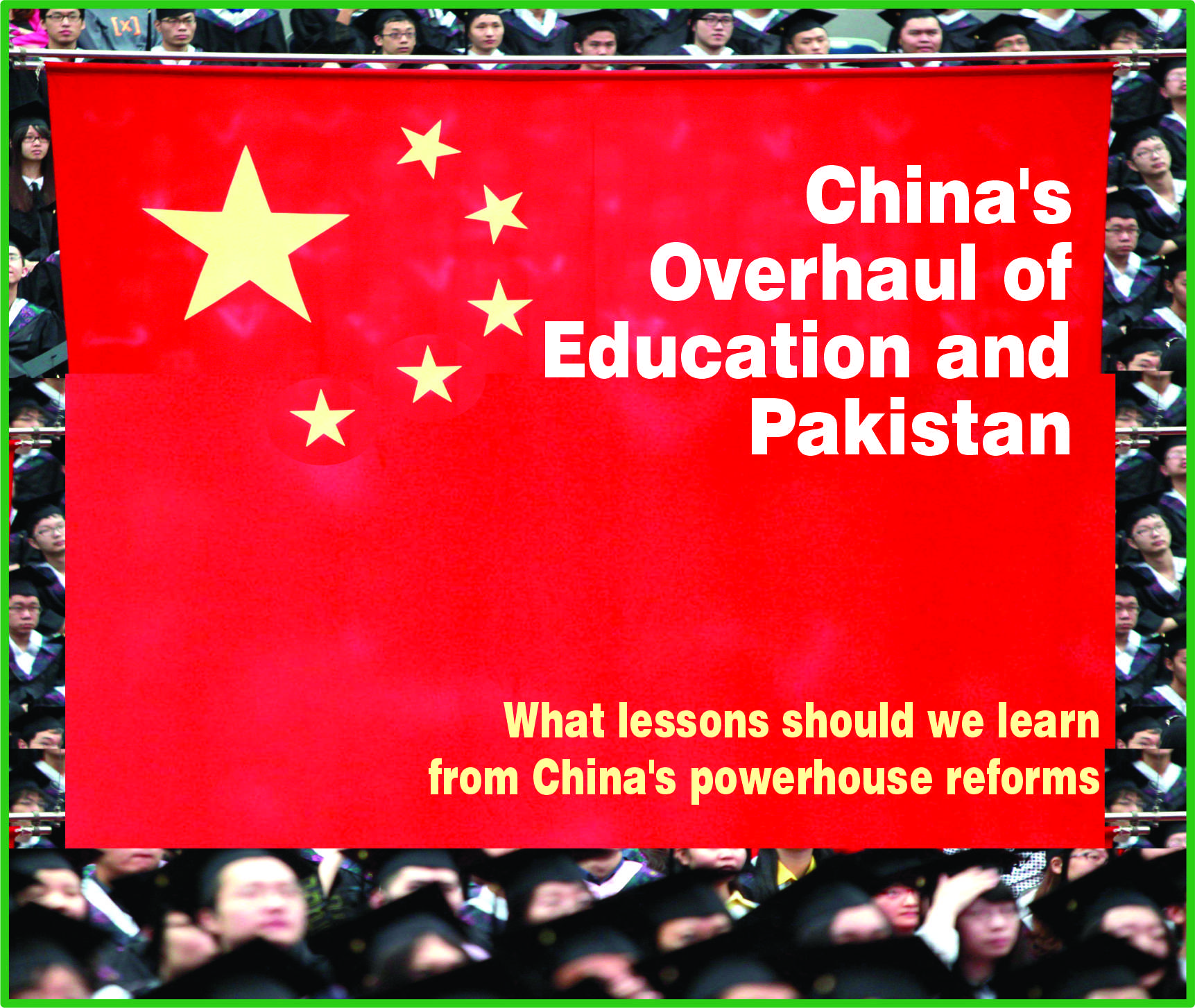 Read more about the article China’s Overhaul of Education and Pakistan