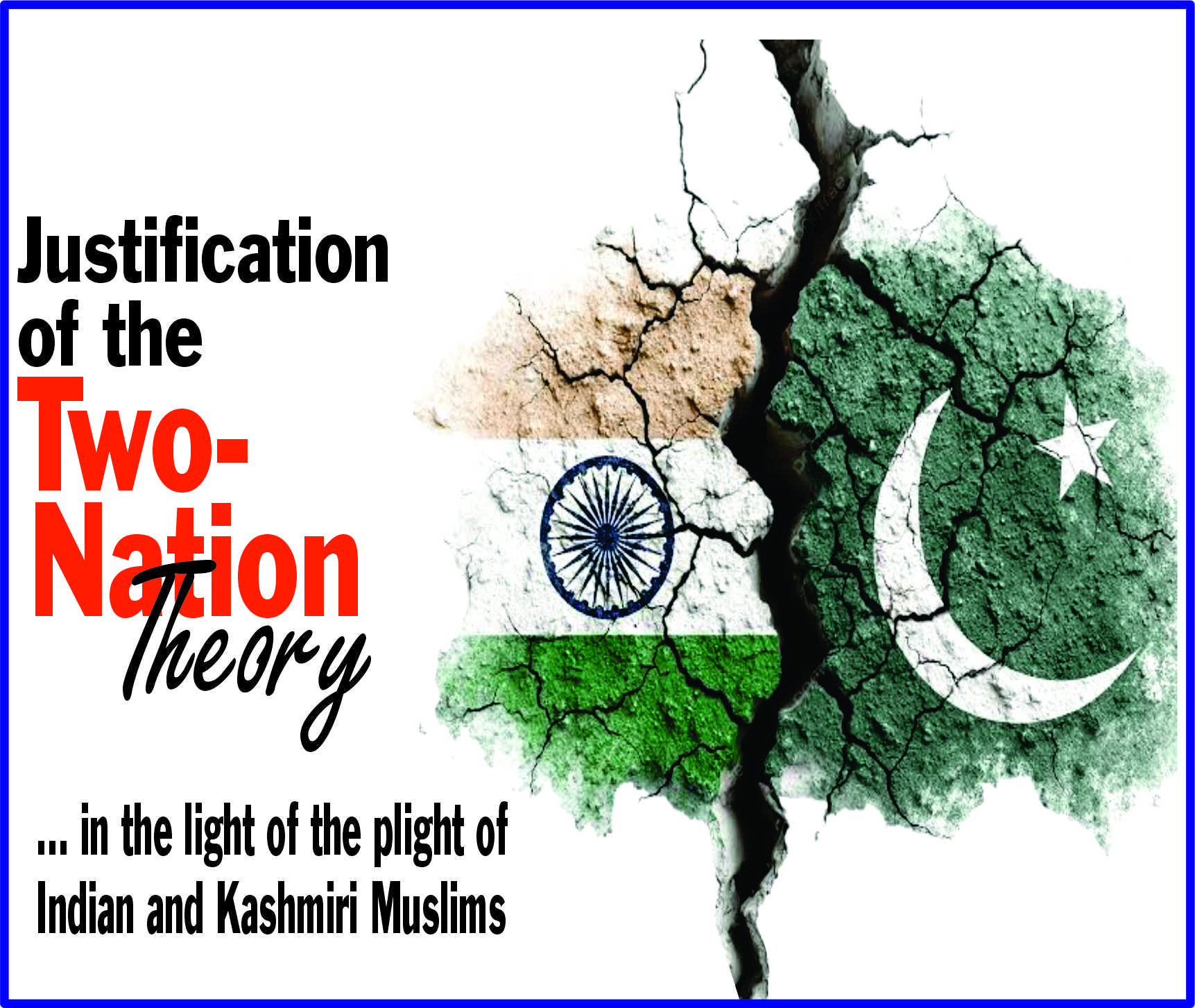Read more about the article Justification of the Two-Nation Theory