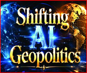 Shifting AI Geopolitics