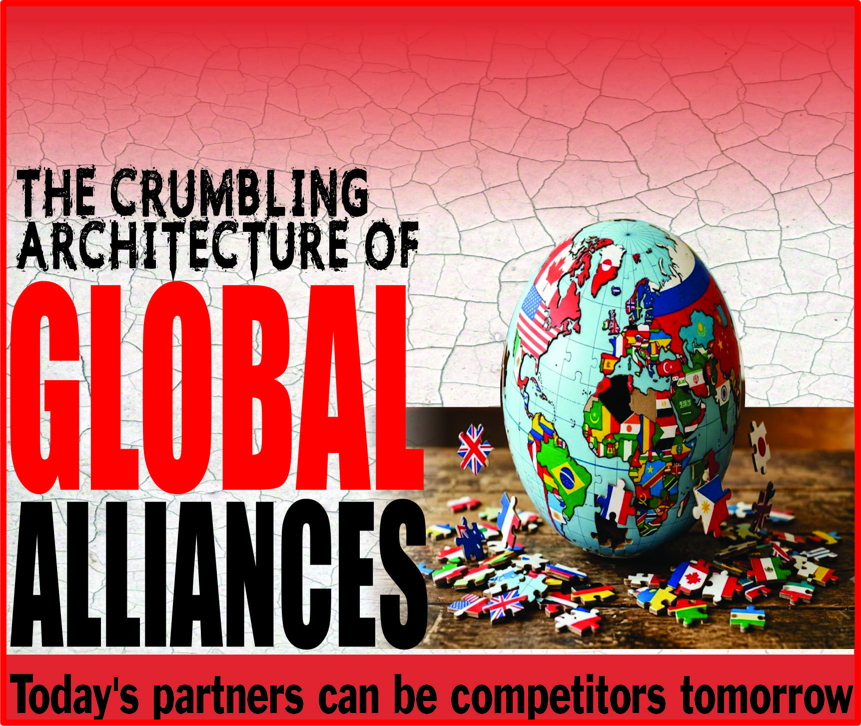 Read more about the article The Crumbling Architecture of Global Alliances